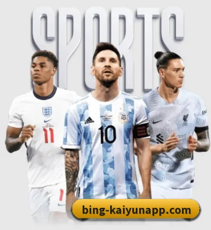 五大体育板块覆盖,从比分到直播全覆盖（kaiyun）